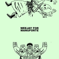 WEEJAY FOR MANU FORTE