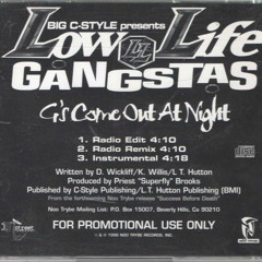 Tha Low Life Gangstas - G's Come Out At Night (feat. Lil C - Style  Crooked I) (1996) (CDQ) (RARE)