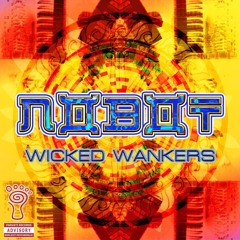 Nobot - Wicked Wankers