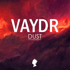 Vaydr - Dust