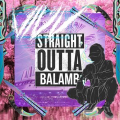 VIUV// s t r a i g h t  o u t t a  b a l a m b //9ja Ep//