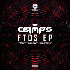 The Clamps "FTDS" [Bassrush Premiere]