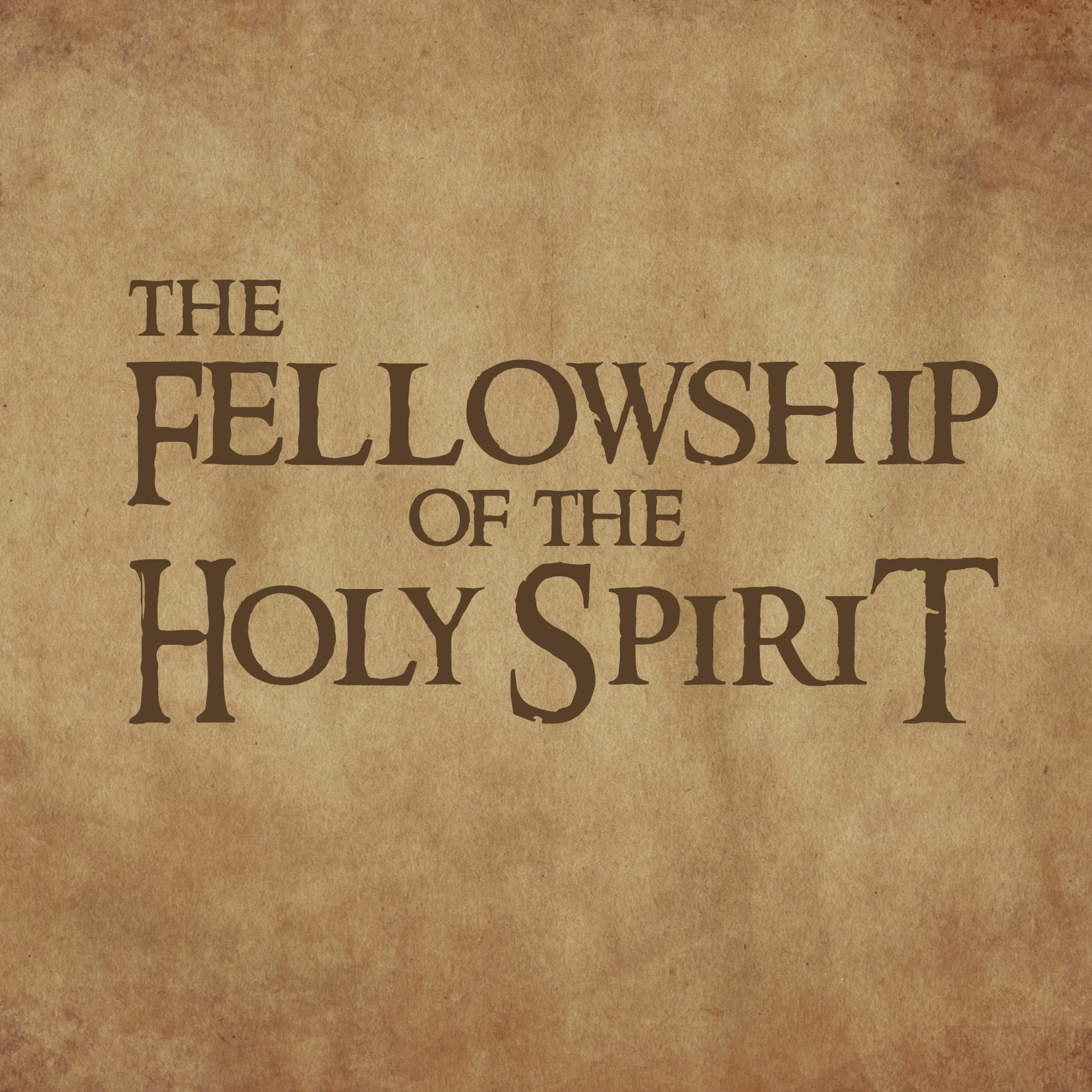 "The Fellowship of the Holy Spirit" - David Clodfelder episode artwork