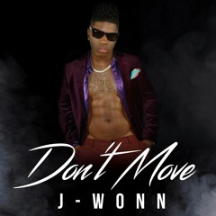JWonn-Dont Move