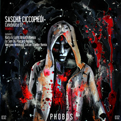 PHS032: Sascha Ciccopiedi - Celebrate (Massive Moloko & Zoltan Stadler Remix) OUT NOW!!!