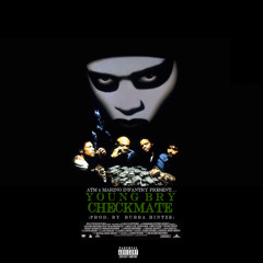 "CHECKMATE"(Prod. By Bubba Hintze)