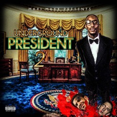 Underground President 2