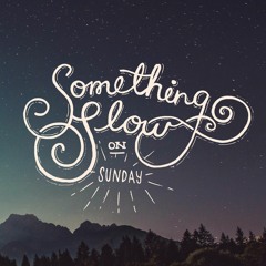 Moji | Something Slow on Sunday (26/03/17)