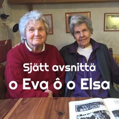 Sjätt avsnittä: "Malungsmål e ä bäst sôm finns"