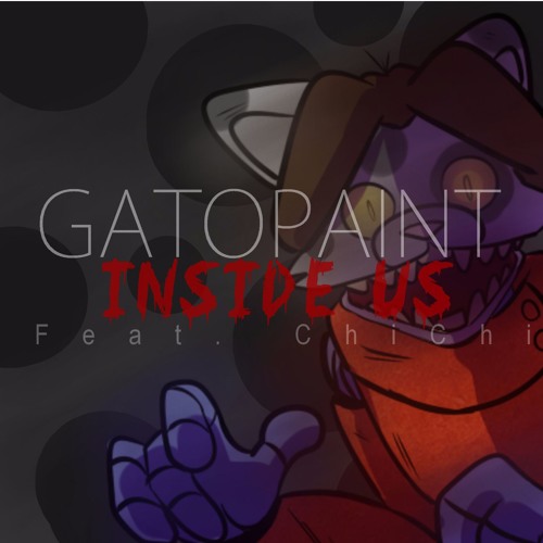 Inside Us [ FNAF Sister Location Song ] Feat. ChiChi