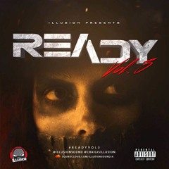ILLUSION Ready Vol3 DANCEHALL MIXTAPE 2017