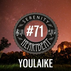 Serenity Heartbeat Podcast #71 youlaike
