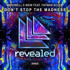 Hardwell & W&W Feat.Fatmam Scoop - DonT Stop The Madness [ Carlos Moreira ] Remix Previa