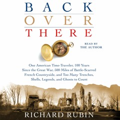 Back Over There by Richard Rubin, audiobook excerpt