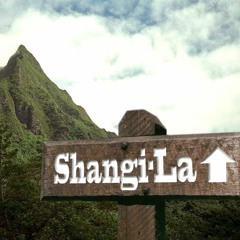 Shangri - La