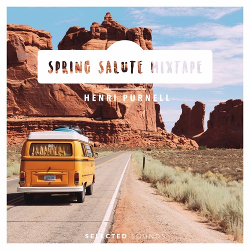 Spring Salute | Chill Mixtape by Henri Purnell