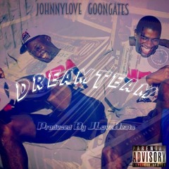 "Dreamteam! '92" ft. Goon Gates [Prod. by JLoveBeats]