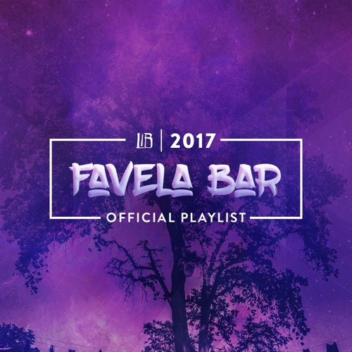 Favela Bar Playlist - LIB 2017