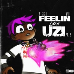 Feelin' Like Uzi Pt.2 (Prod. Bandit Luce x AKA Trae)