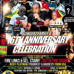 SLINGERZ FAMILY 16TH ANNIVERSARY CELEBRATION PROMO 2017