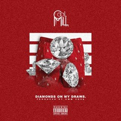 Diamonds On My Draws