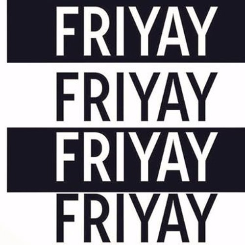 Friyay