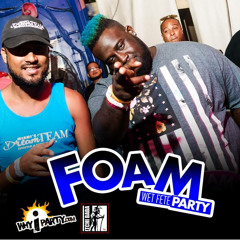 FOAM WET FETE - SPRING BREAK 2017
