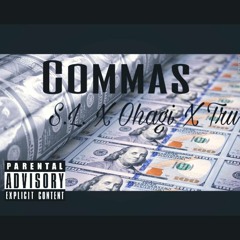SL- Commas ft KingOhagi x TRU