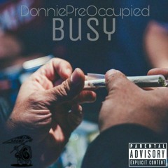 BUSY (prod. Soundboi Killa)