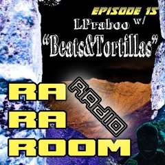 015 - Beats and Tortillas with LPraboo