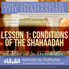 01 - Conditions of The Shahaadah - Rayaan Barker | Stoke