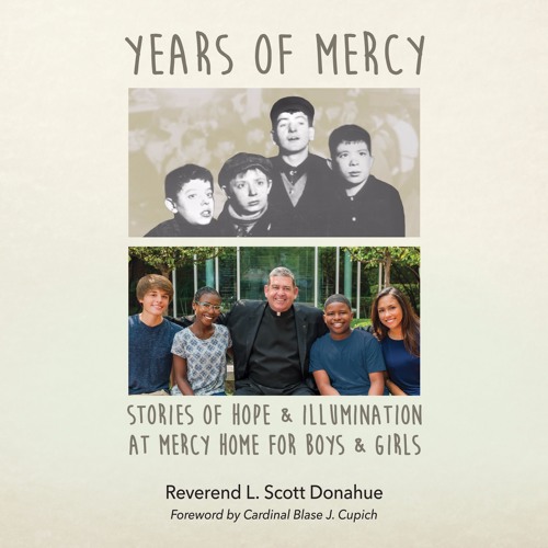 Stream Years of Mercy - Sample from Mercy Home for Boys & Girls ...