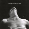 cigarettes after sex dreaming of you Dreaming of You - Cigarettes