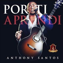 Anthony Santos – Por Ti Aprendi (Bachata 2017)