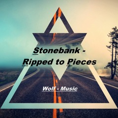 <|> Stonebank - Ripped to Pieces <|>