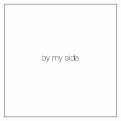 by my side