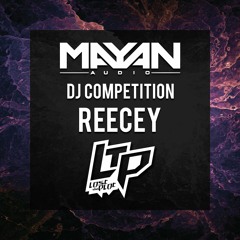 REECEY - LTP / Mayan Audio Competition Entry