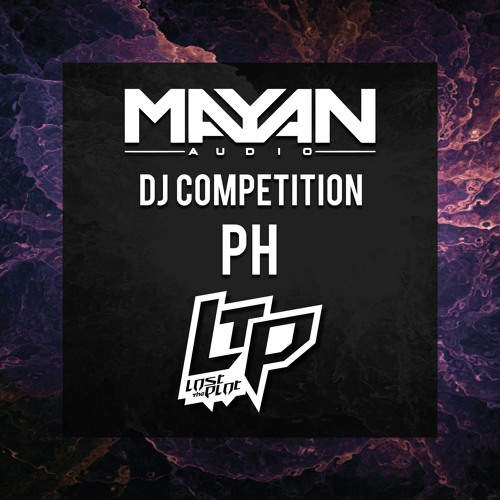 PH - LTP / Mayan Audio Competition Entry