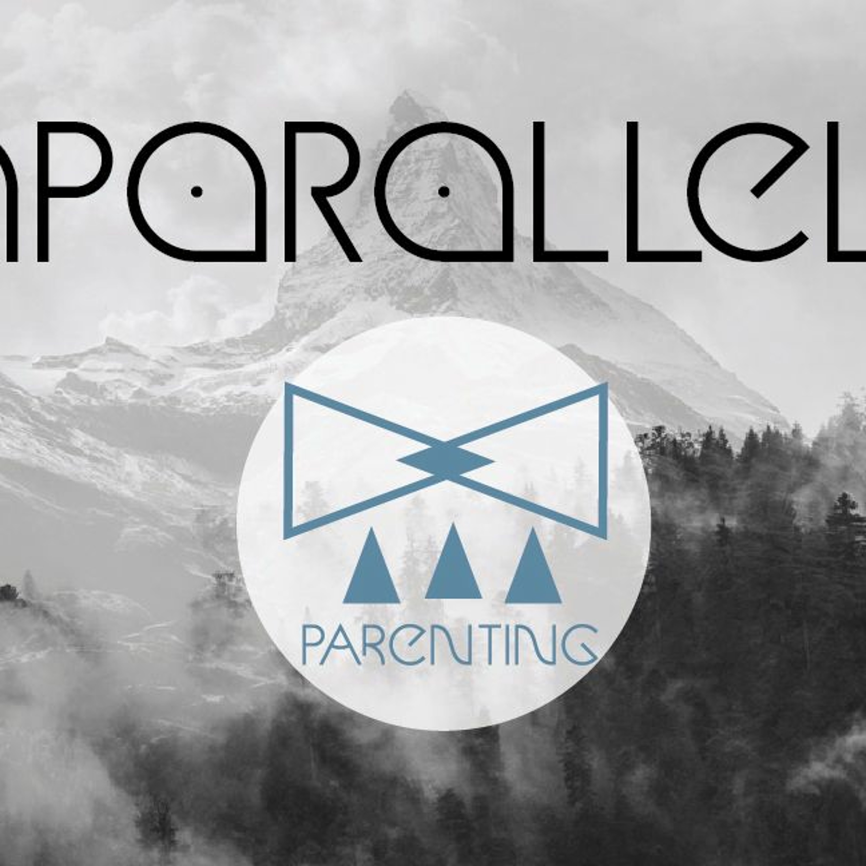 Unparalleled - Parenting episode artwork