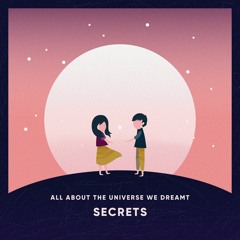 all about the universe we dreamt