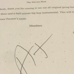 "The Steven Beat" A Project By Steen, Bob, Dom, and Donald FT Dnols