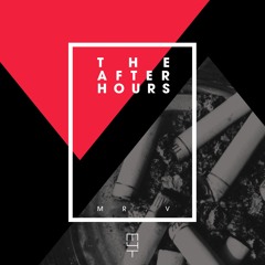Mr. V - The Afterhours (Includes David Eaton & Jay Kutz Remix)