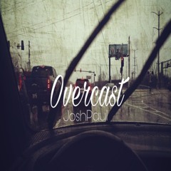 Overcast (with L.A. VanGogh)