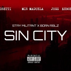 MORETTIx xMIR MADUELA xJUGG KENOBI - SIN CITY - MIX