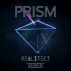 Realitect & Tremen - Prism