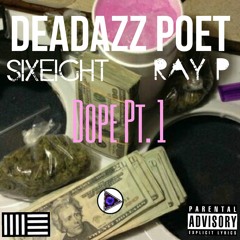 Dope Pt. 1 (ft. SixEight & Ray P)