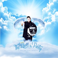 The Life of the Party "Erik Saro Tribute"