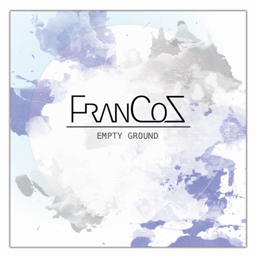 FranCoZ - Empty Ground (feat. Gon)[FREE DOWNLOAD]