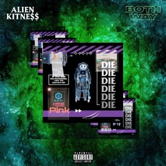 Pink!-ALIEN KITNESS (Prod. Nonbruh)