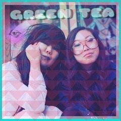 GREEN TEA (FEAT. MARGARET CHO)